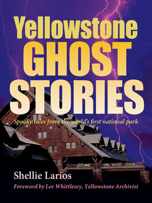 cover image of Yellowstone Ghost Stories